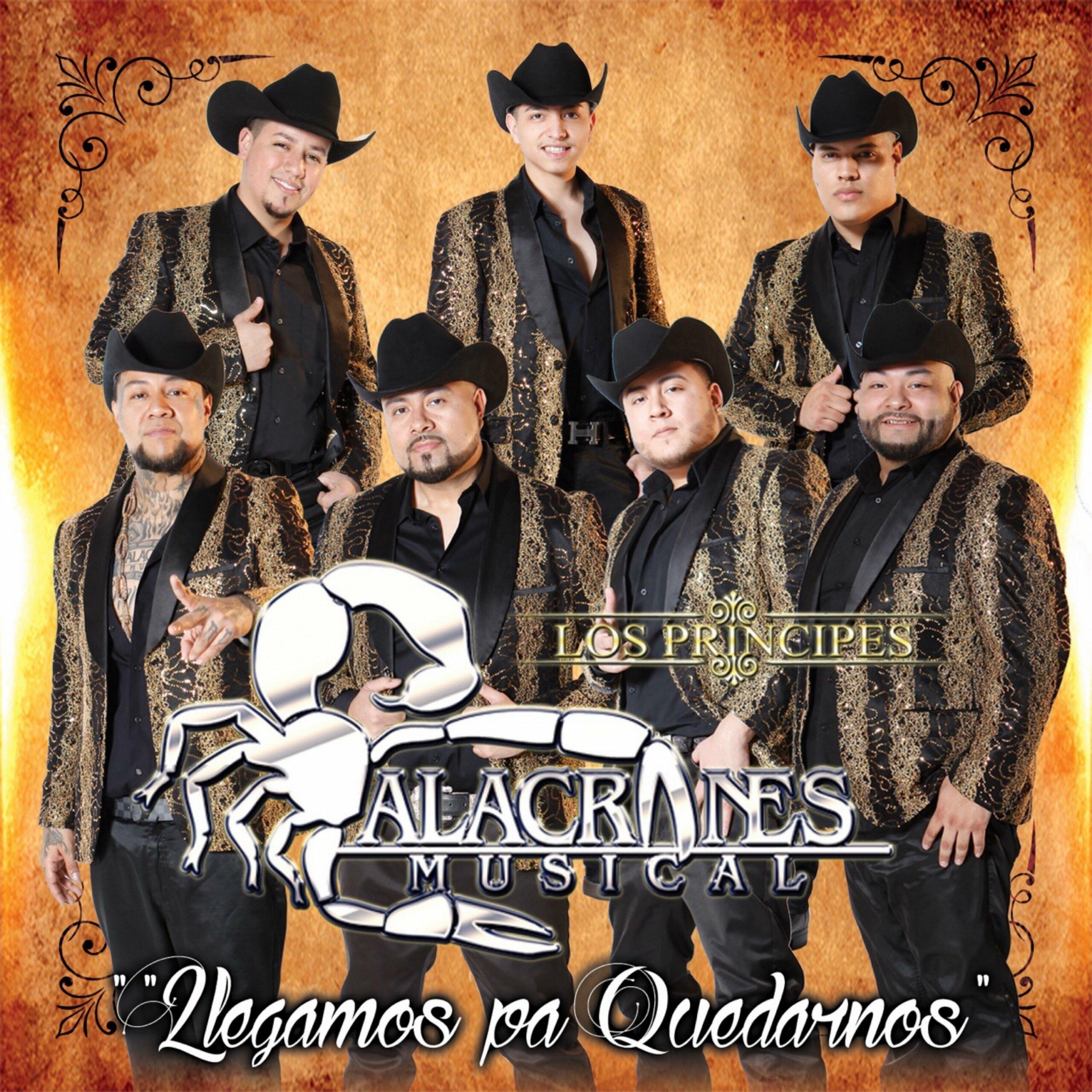 Alacranes Musical Llegamos Pa Quedarnos iHeart