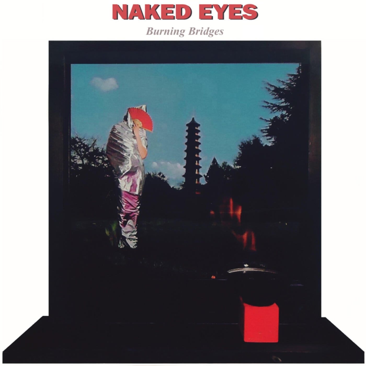 Naked Eyes - Burning Bridges (1983, Vinyl) - Discogs