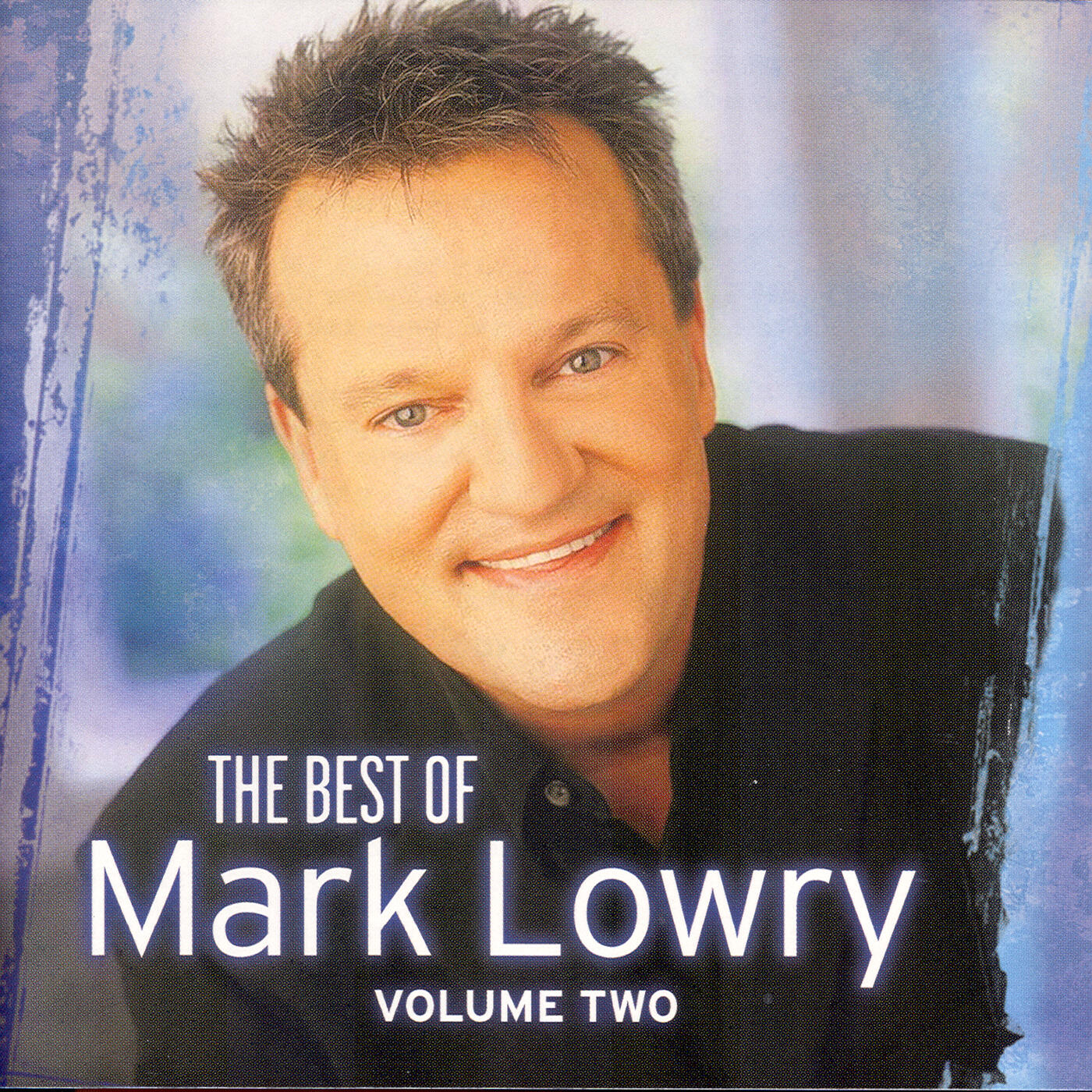 Mark Lowry The Best Of Mark Lowry Volume 2 iHeart