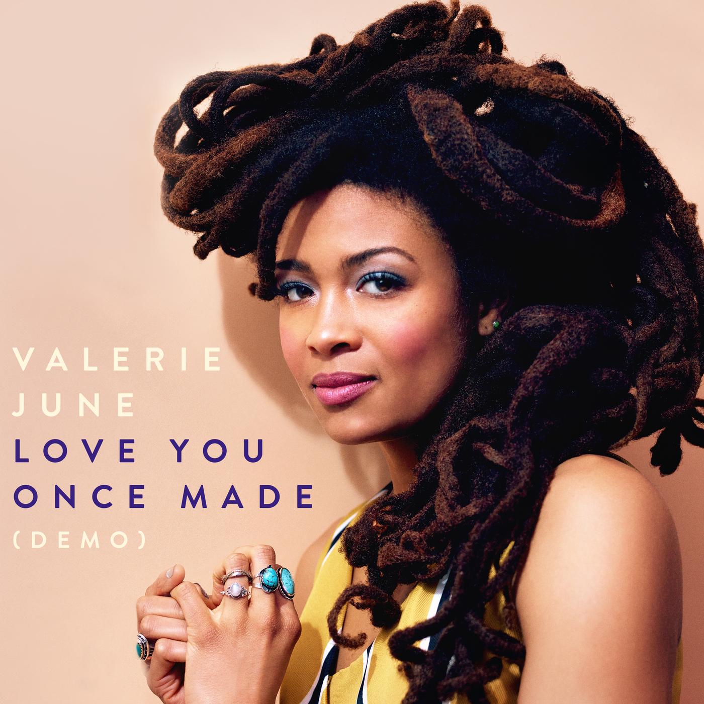 Valerie June - Love You Once Made | iHeart