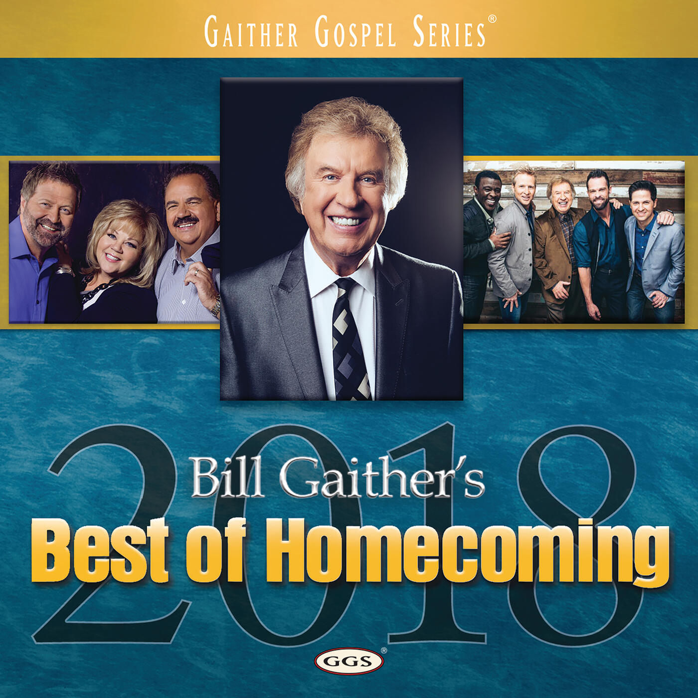 Various Artists - Bill Gaither's Best Of Homecoming 2018 | iHeart