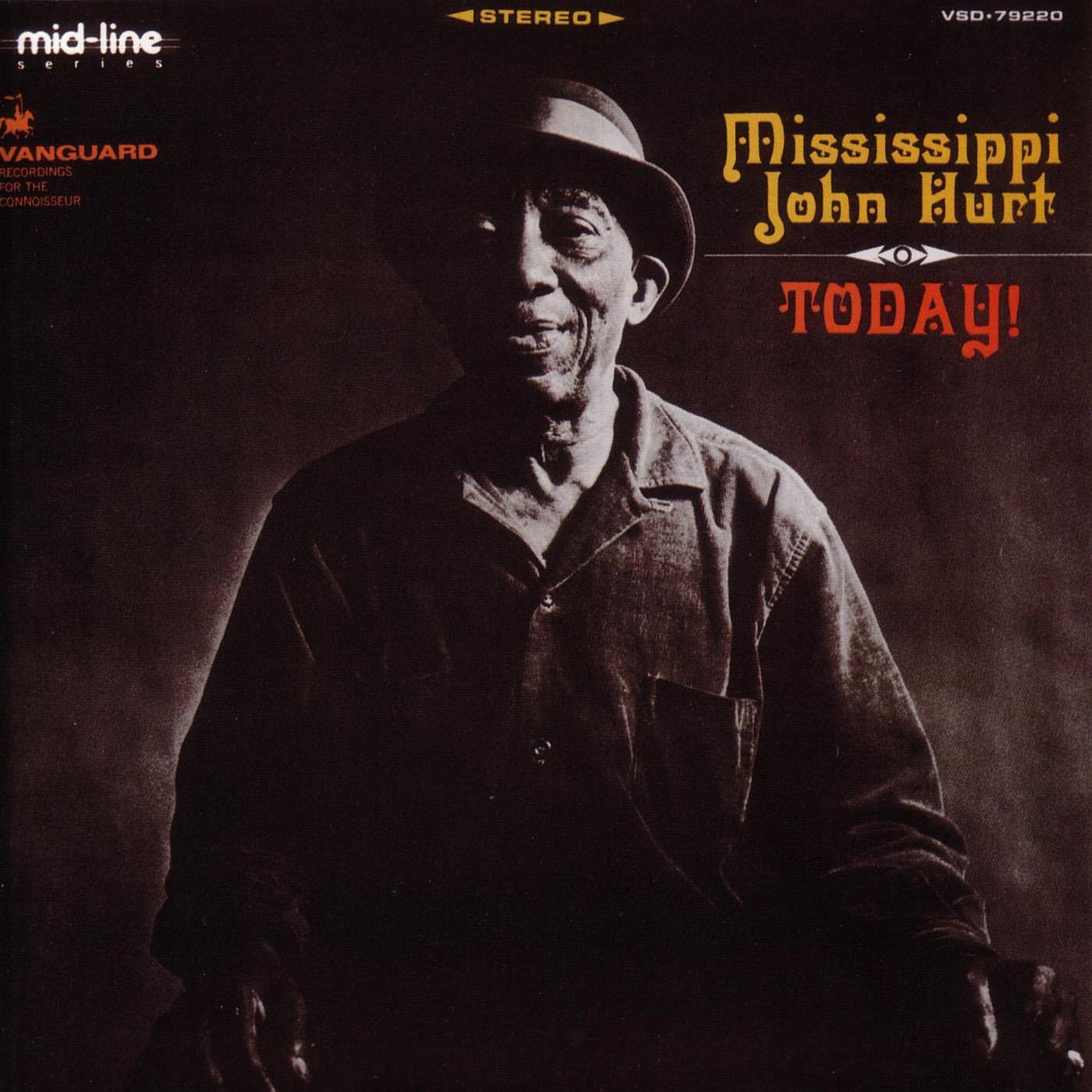 Mississippi John Hurt Today! iHeart
