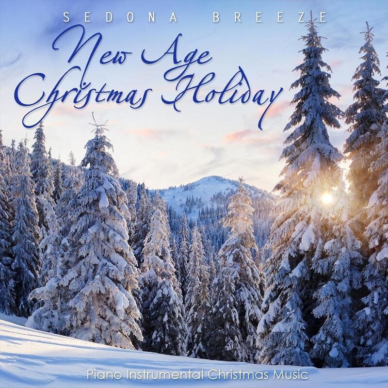 Sedona Breeze - New Age Christmas Holiday | iHeart