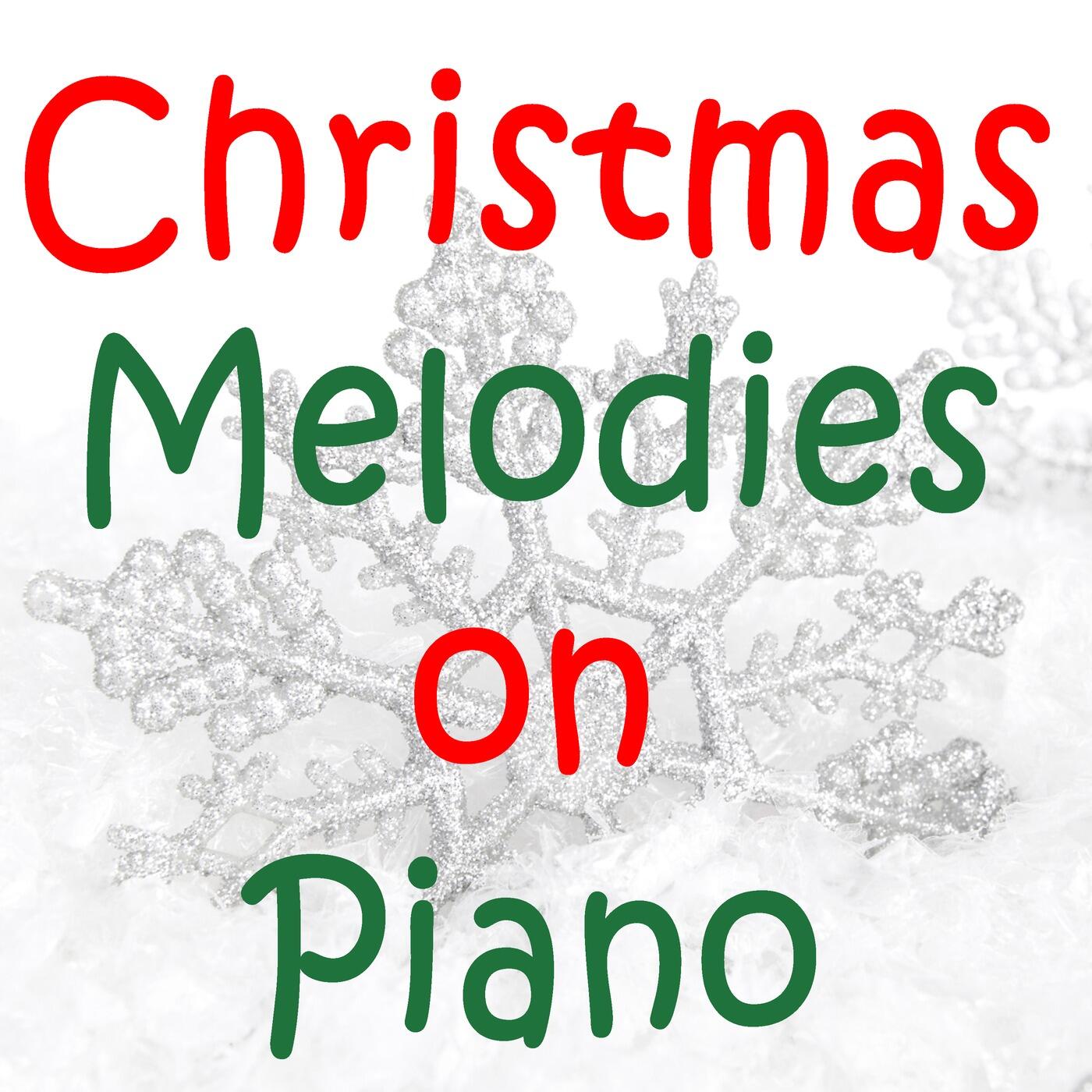 Steven C & Piano Christmas - Christmas Melodies on Piano  iHeart