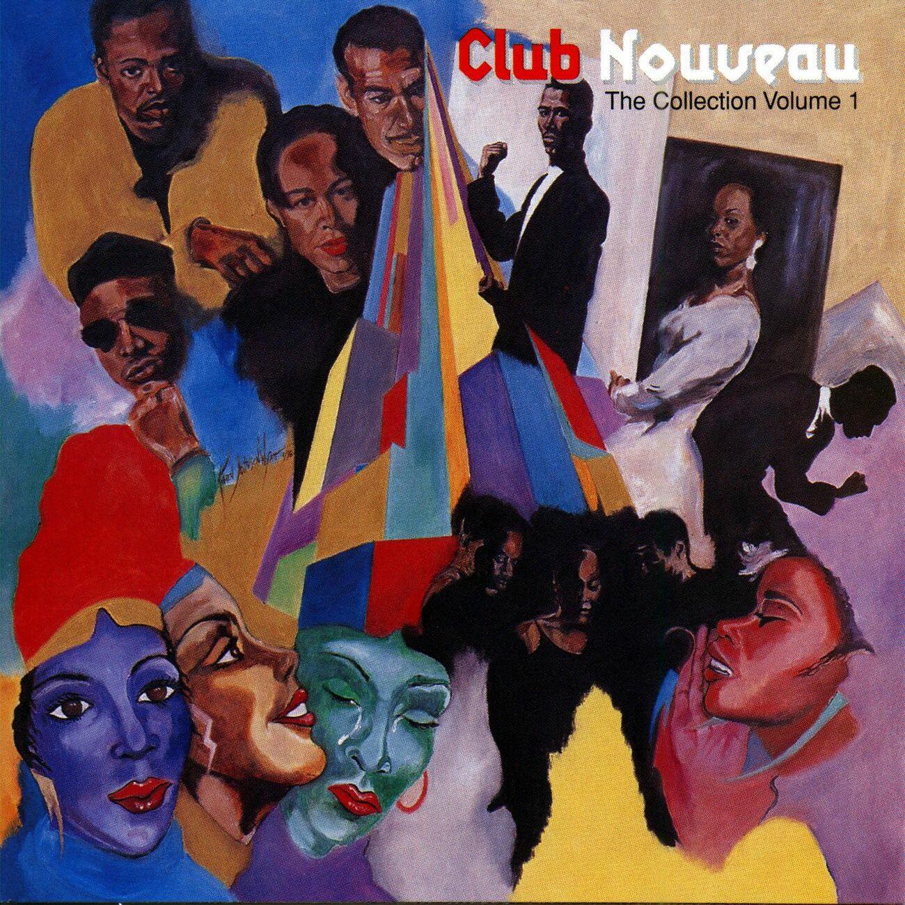 Club Nouveau - The Collection Volume 1 | iHeart