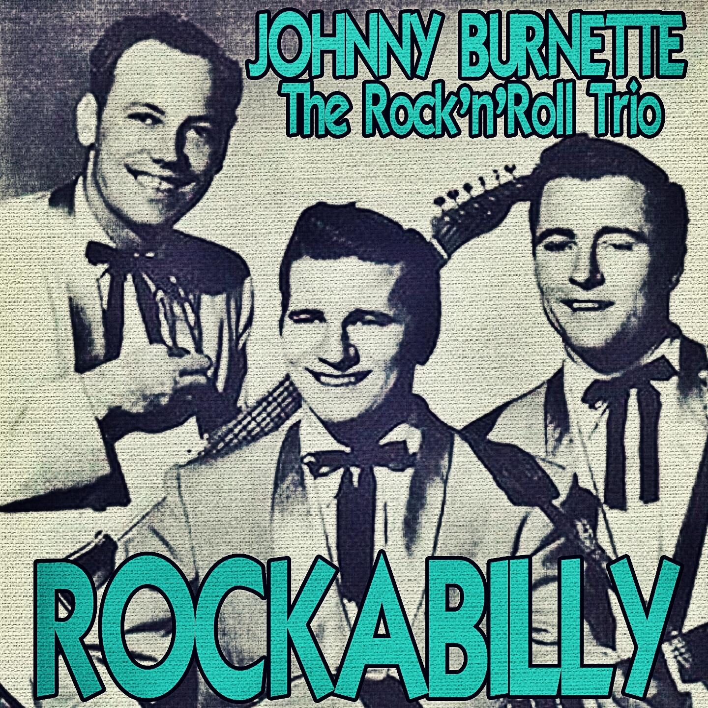 Johnny Burnette - Rockabilly 