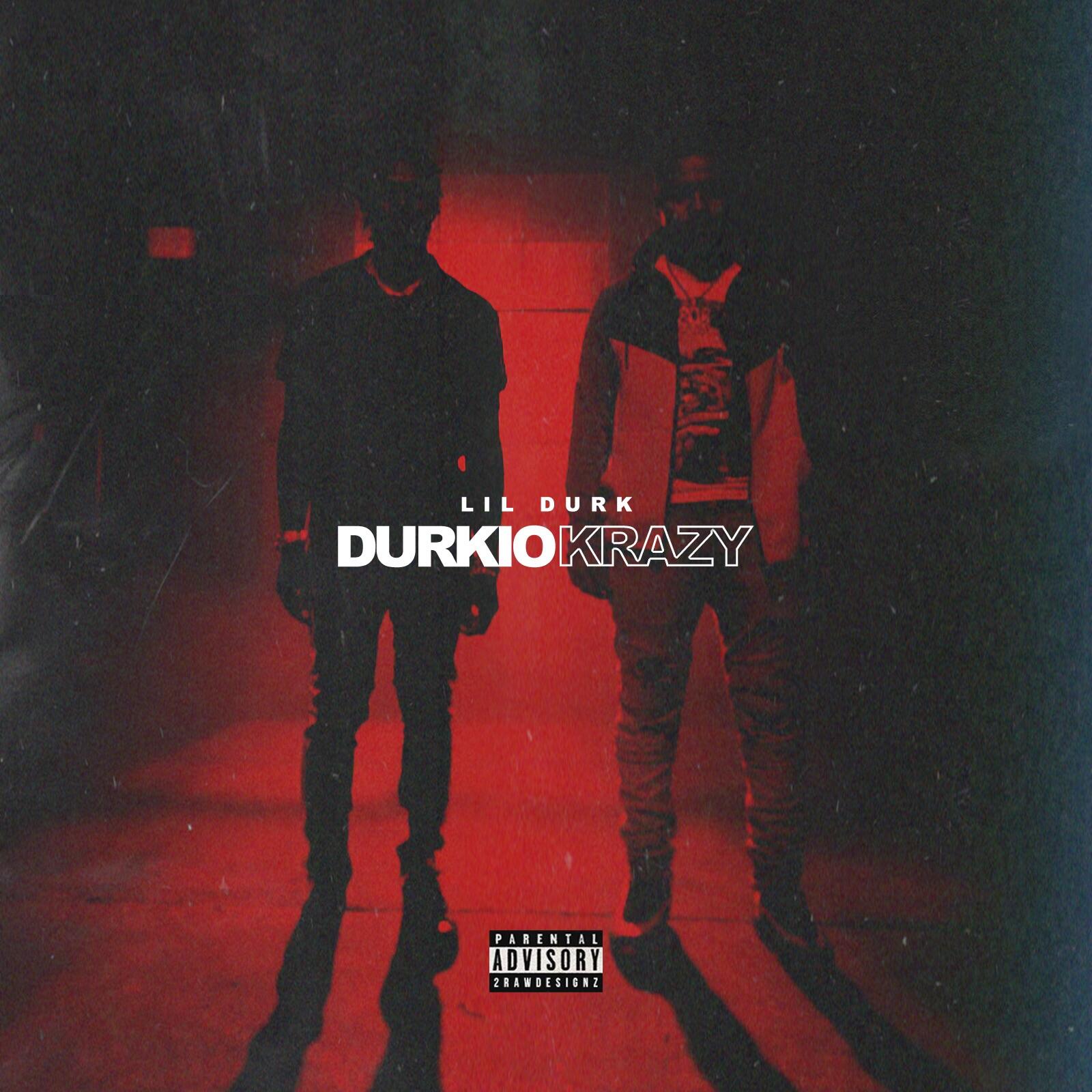 Lil Durk - Durkio Krazy | iHeart