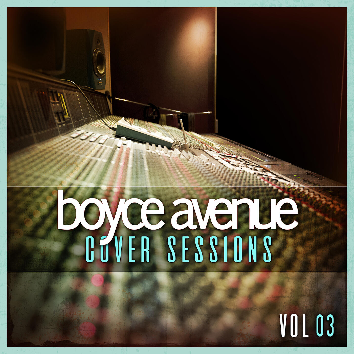 Boyce Avenue - Cover Sessions, Vol. 3 | iHeart