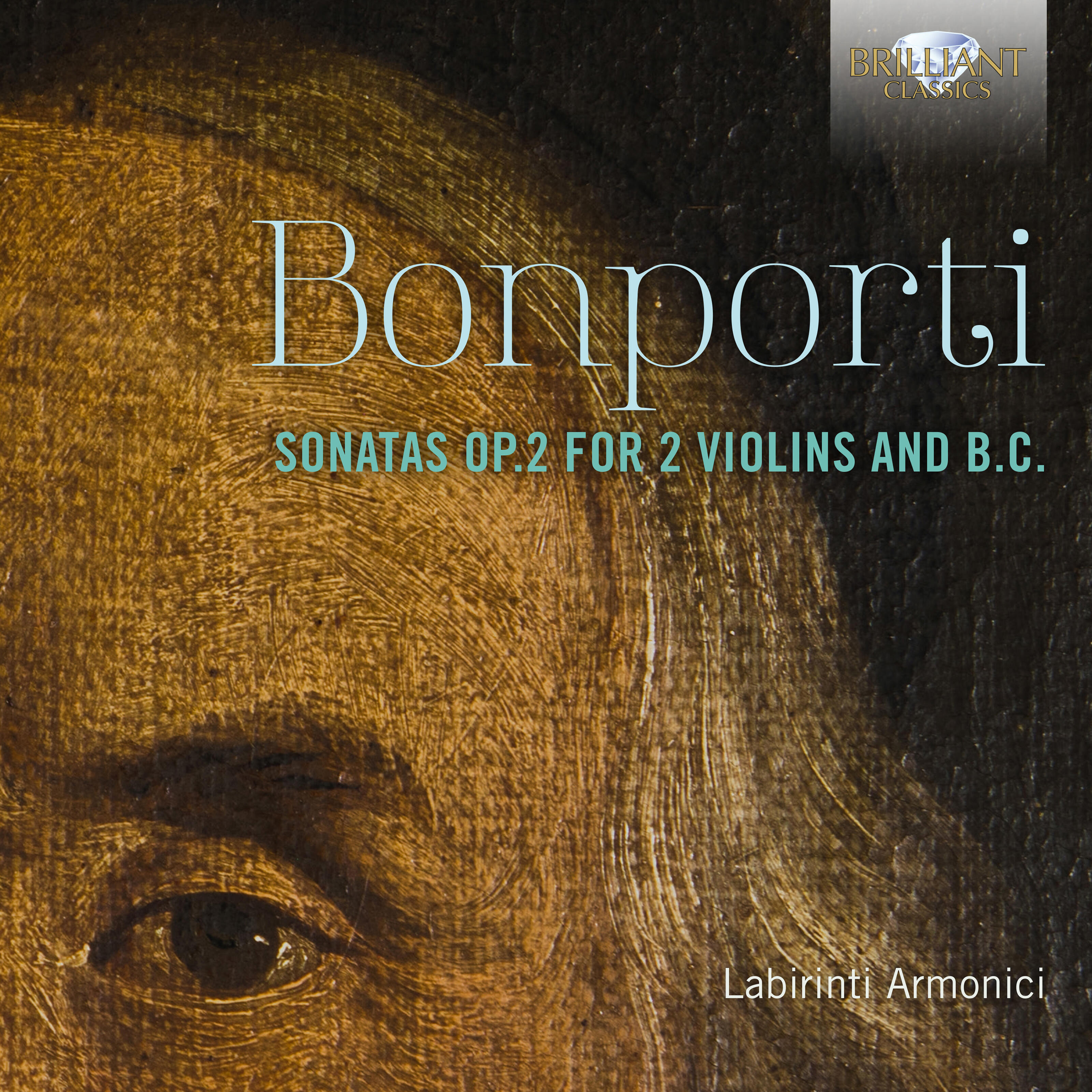 Labirinti Armonici - Bonporti: Sonatas Op. 2 For 2 Violins And B.C ...