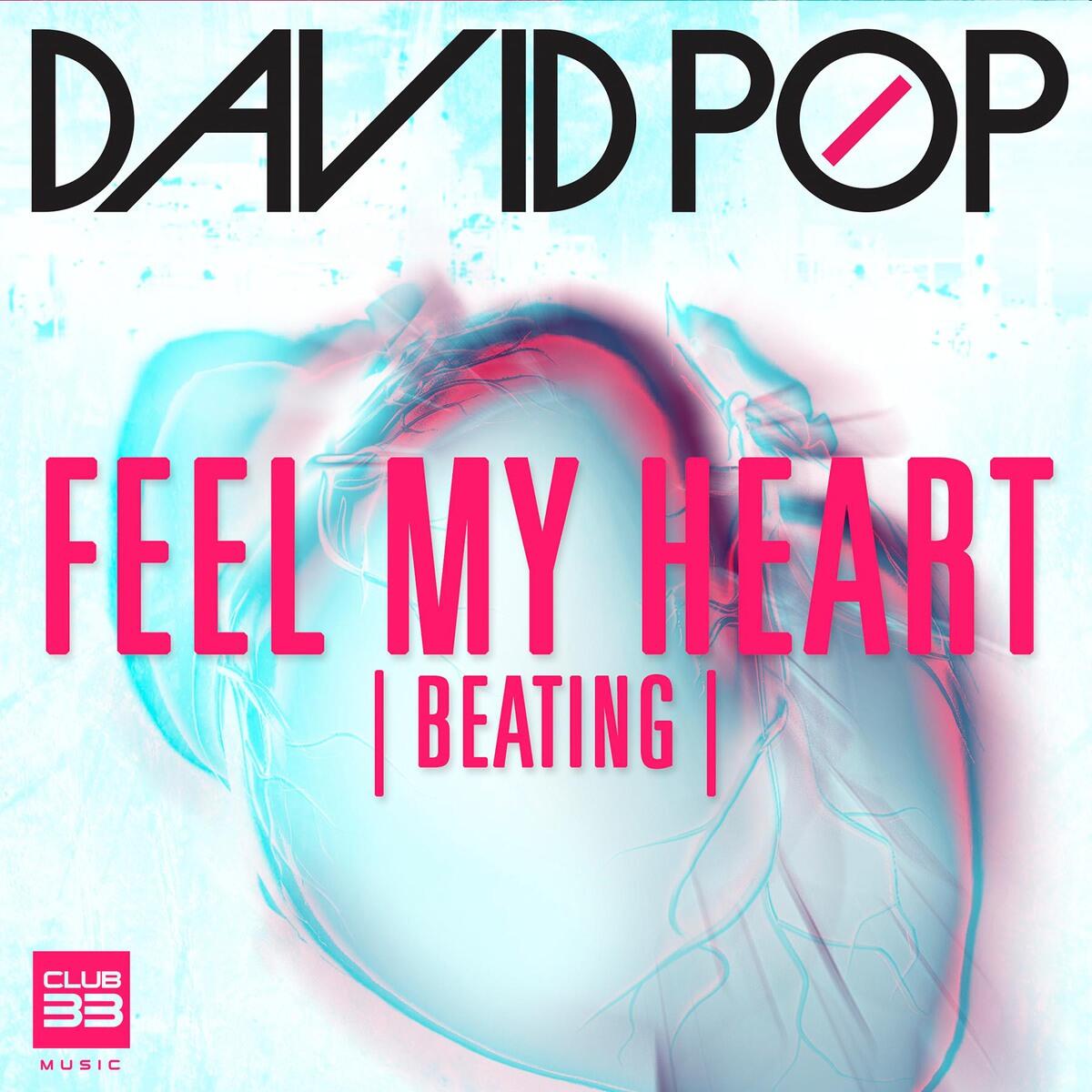 David Pop Feel My Heart (Beating) iHeart