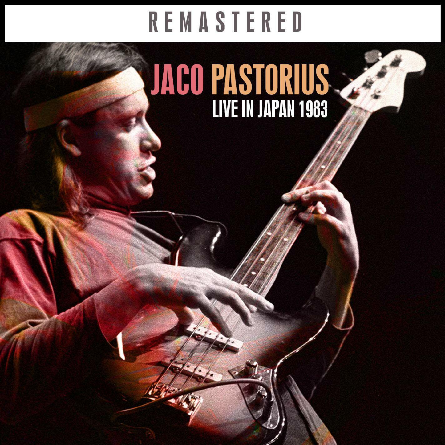 jaco-pastorius-live-in-japan-1983-remastered-iheart