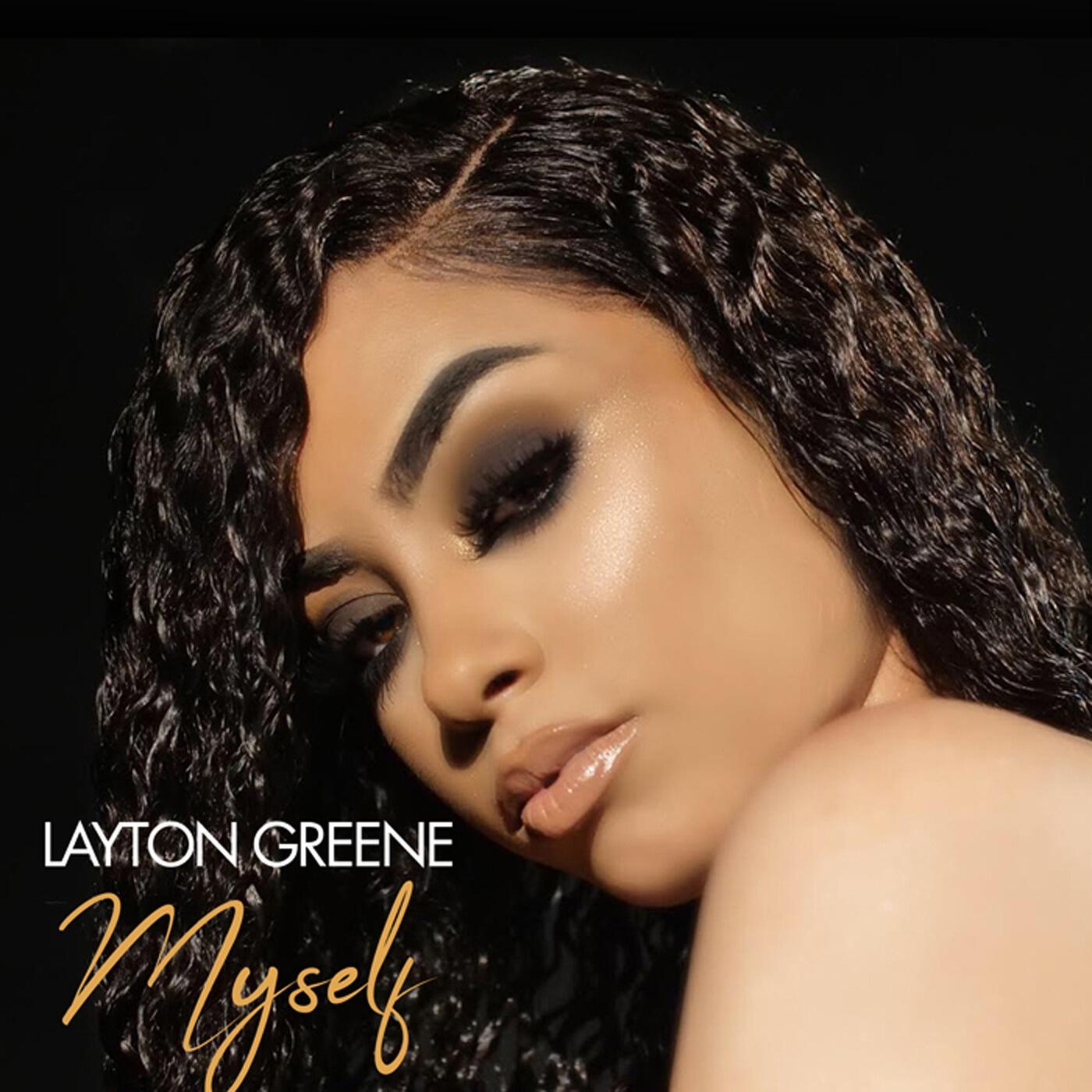 Myself Layton Greene Lyrics Meaning: A Deep Dive Into The Song's Essence