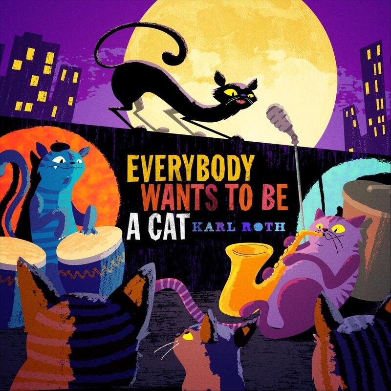Karl Roth Everybody Wants to Be a Cat iHeart