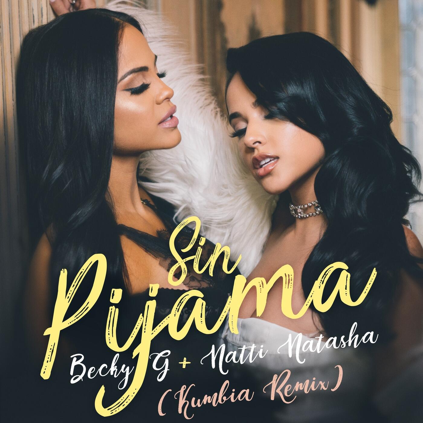 Becky G - Sin Pijama | iHeart