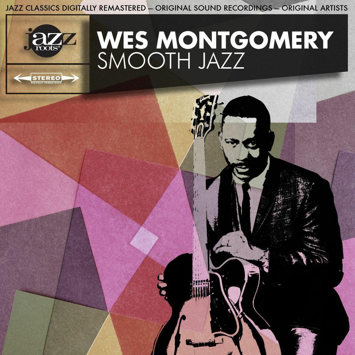 Wes Montgomery Smooth Jazz iHeart