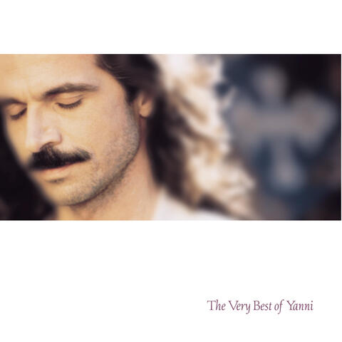 Yanni - The Very Best Of Yanni | iHeart