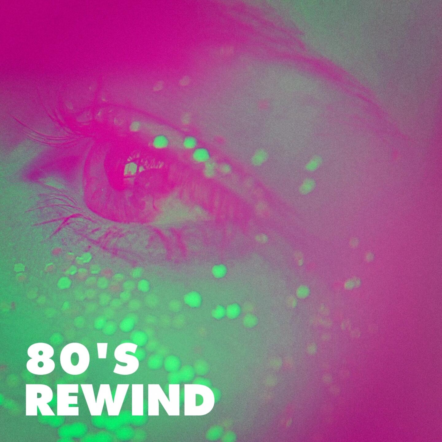 Various Artists - 80's Rewind | iHeart