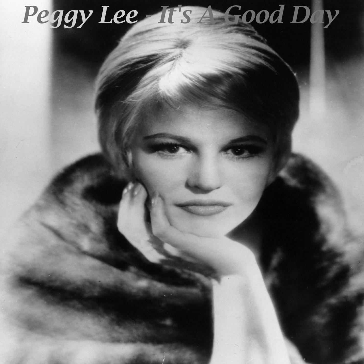 Peggy Lee - It's A Good Day | iHeart