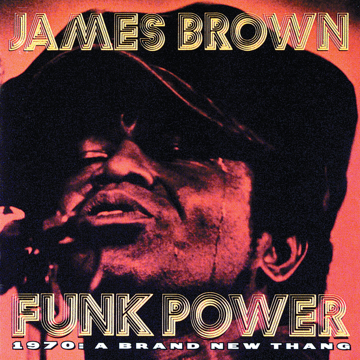 James Brown & The Original J.B.s - Funk Power 1970: A Brand New Thang ...