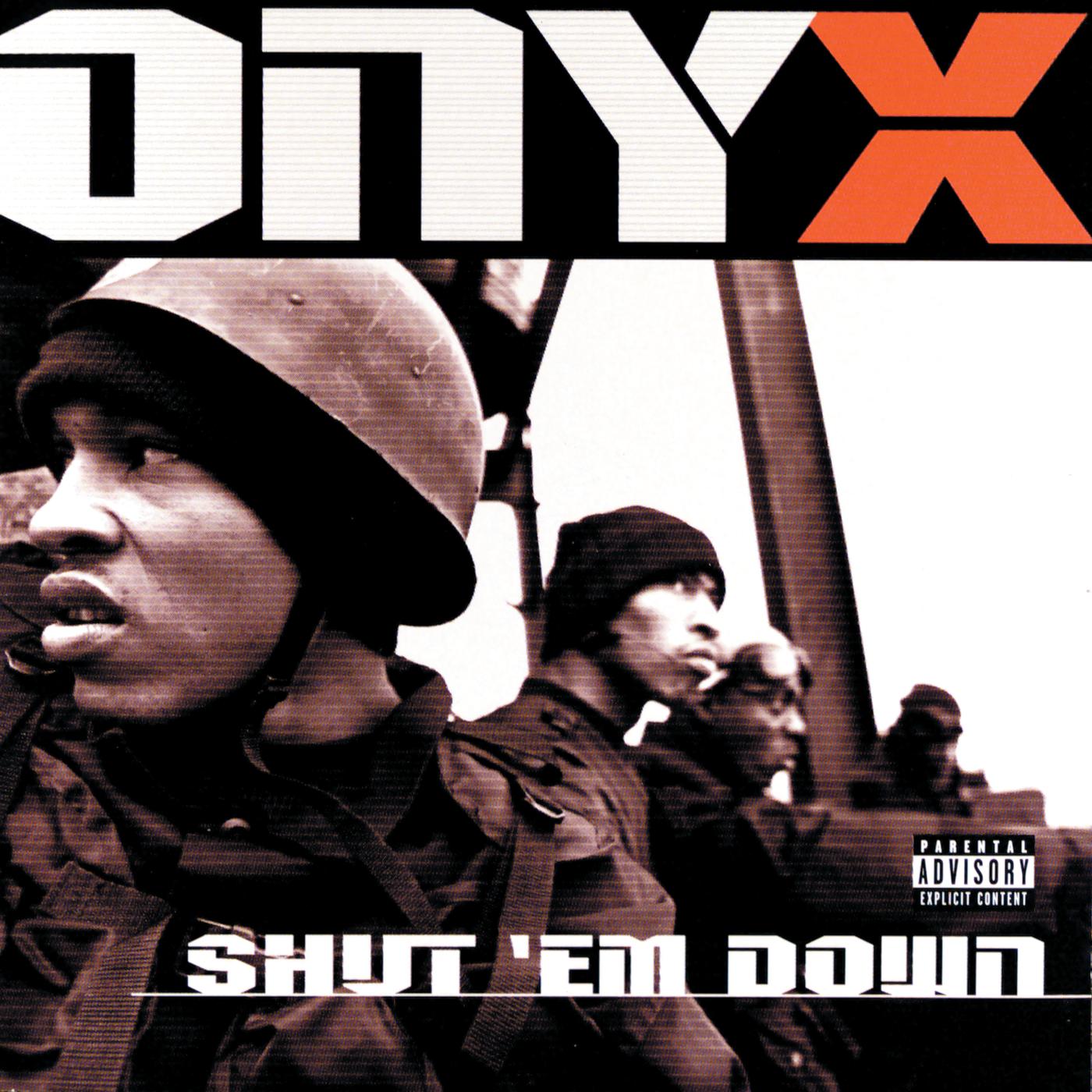 Onyx - Shut 'Em Down | iHeart