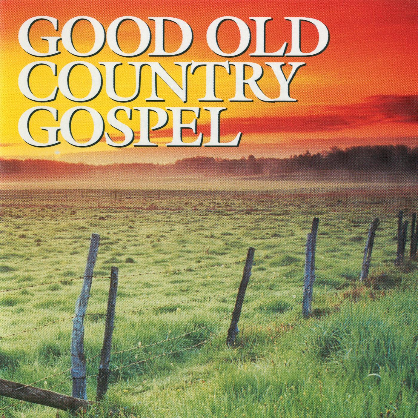 Various Artists Good Old Country Gospel IHeart