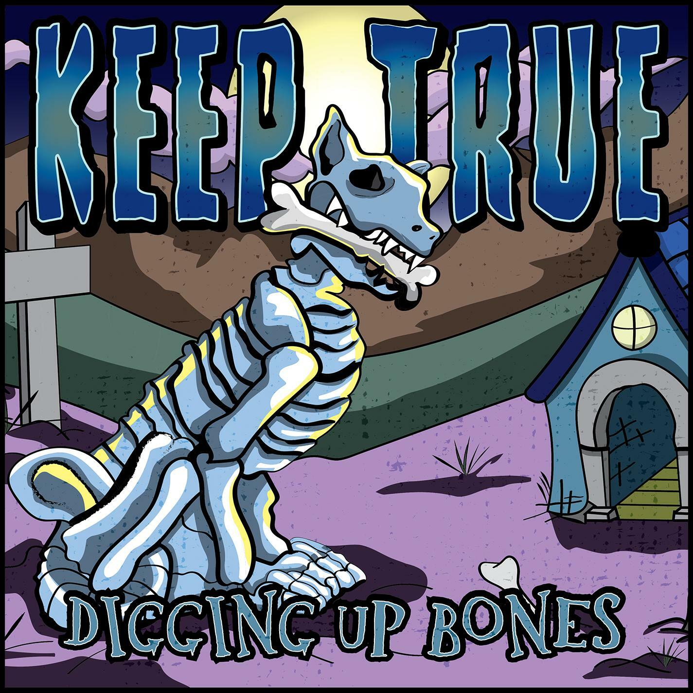 Keep True - Digging Up Bones | iHeart