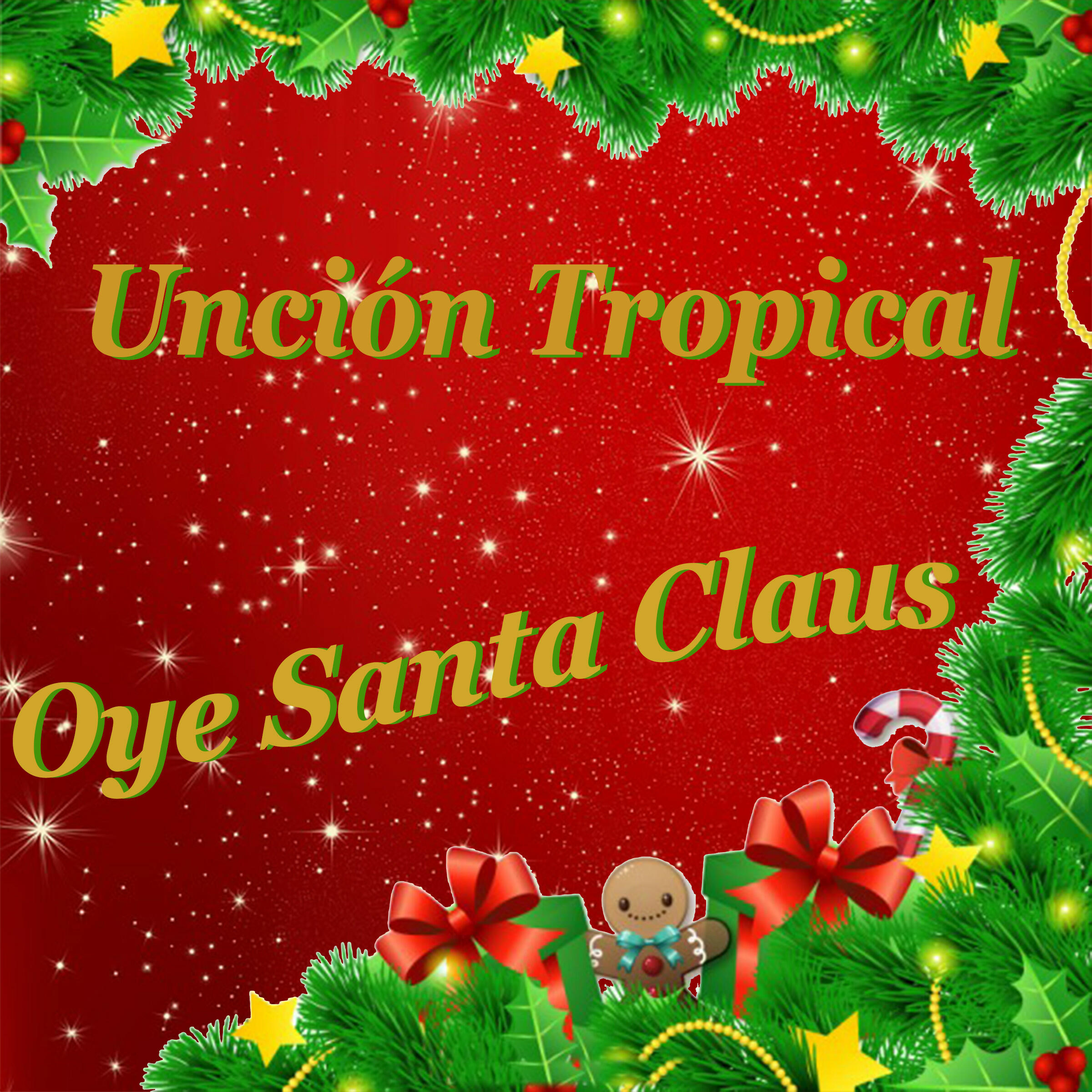 Unción Tropical - Oye Santa Claus | iHeart