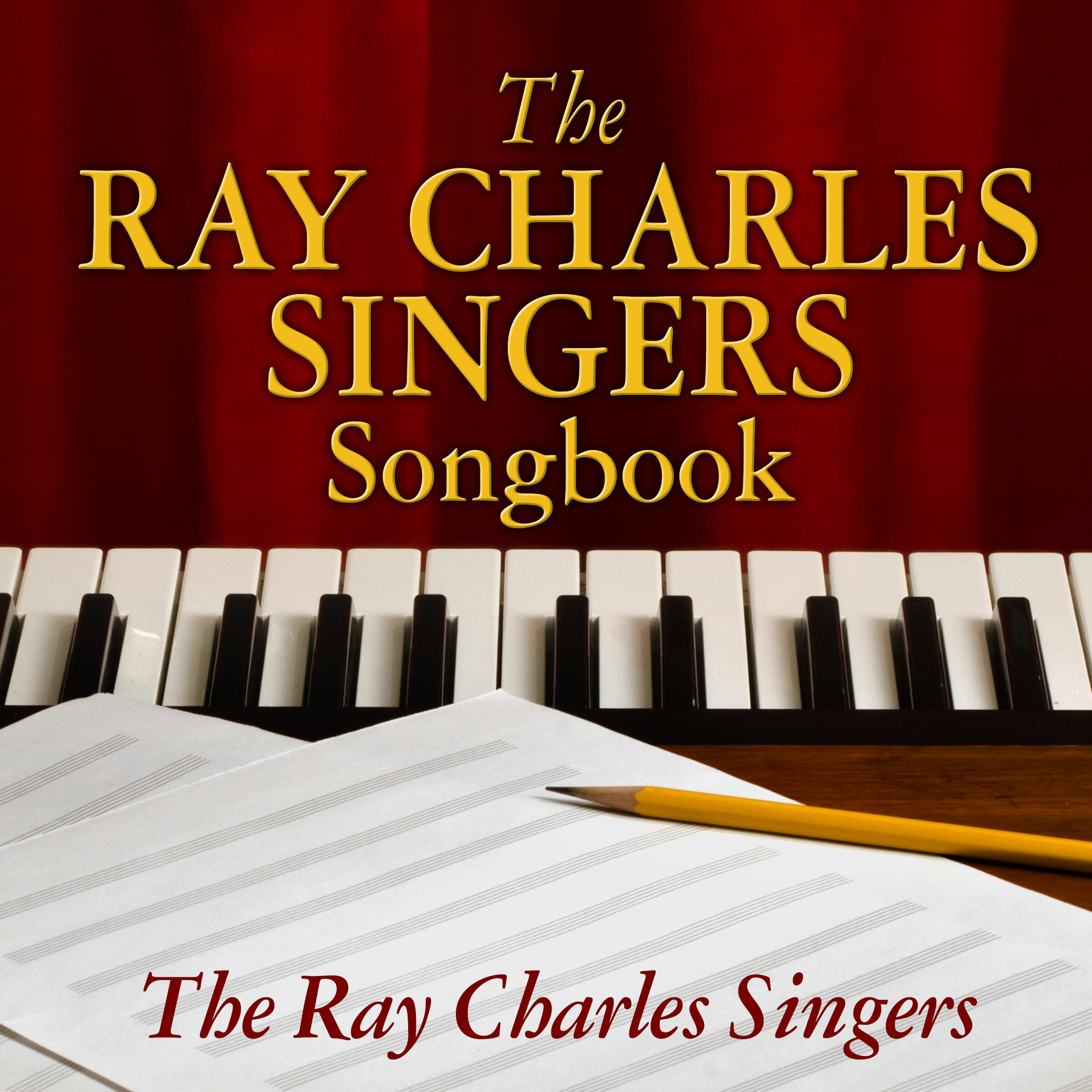 The Ray Charles Singers - The Ray Charles Singers Songbook | iHeart