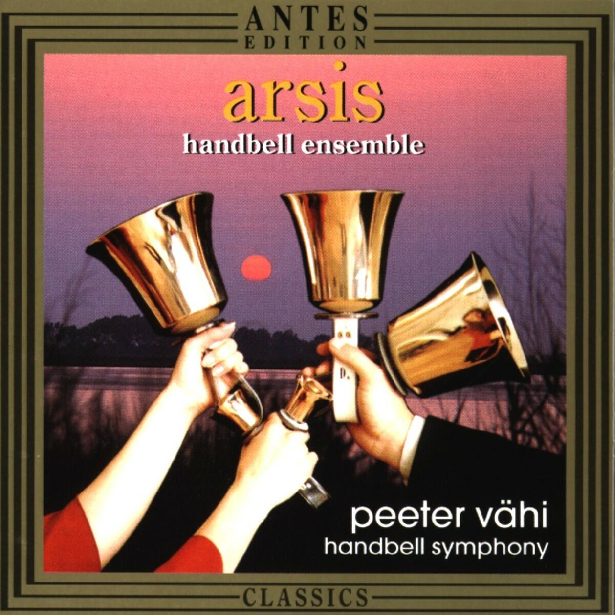 Arsis Handbell Ensemble Peeter Vaehi Handbell Symphony iHeart