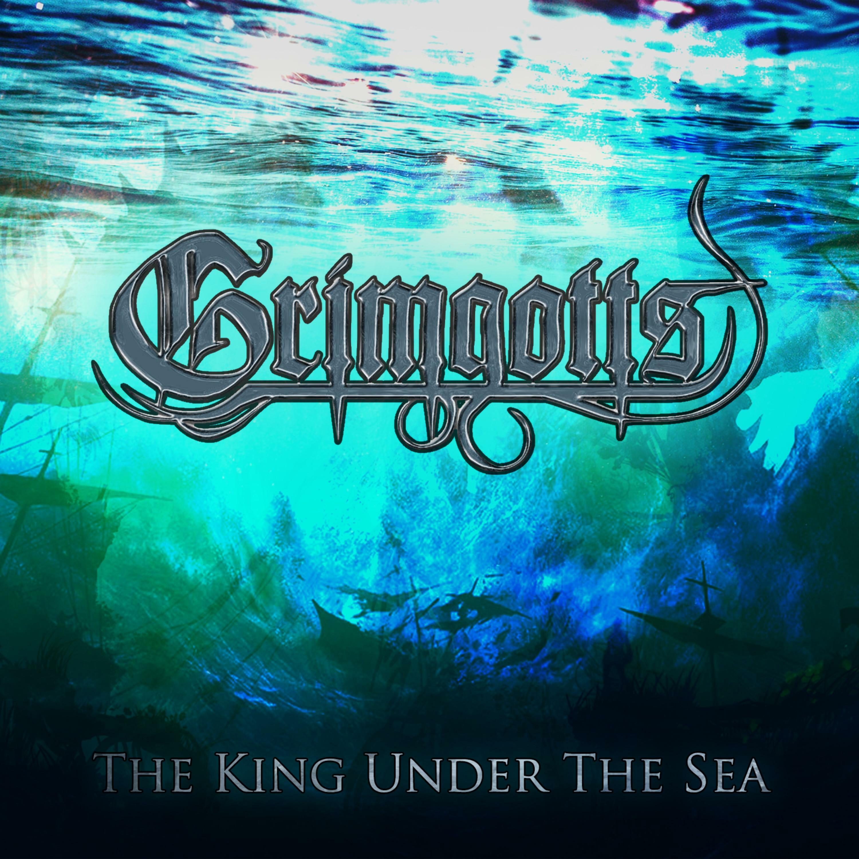 Grimgotts - The King Under the Sea | iHeart