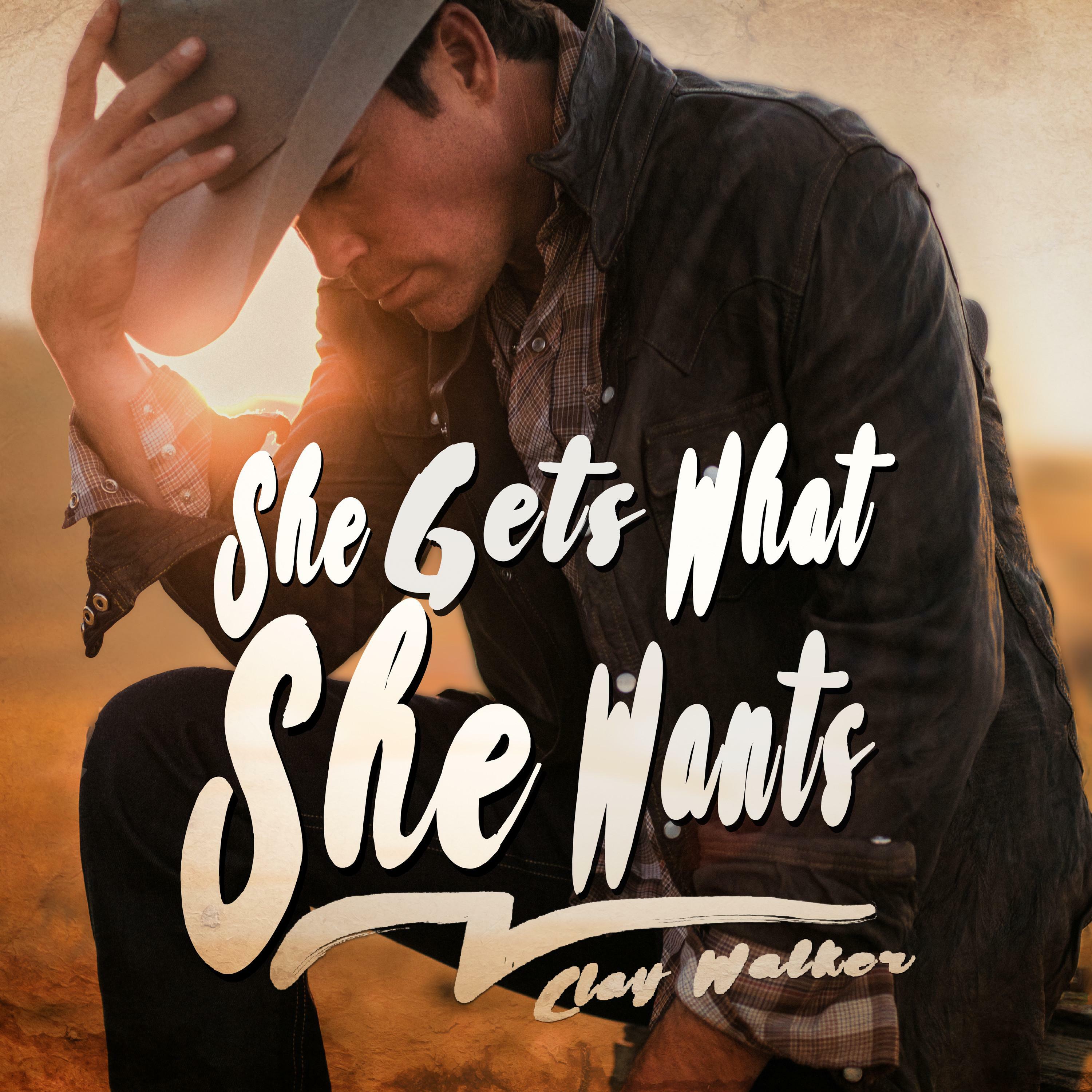 Clay Walker She Gets What She Wants Iheart 