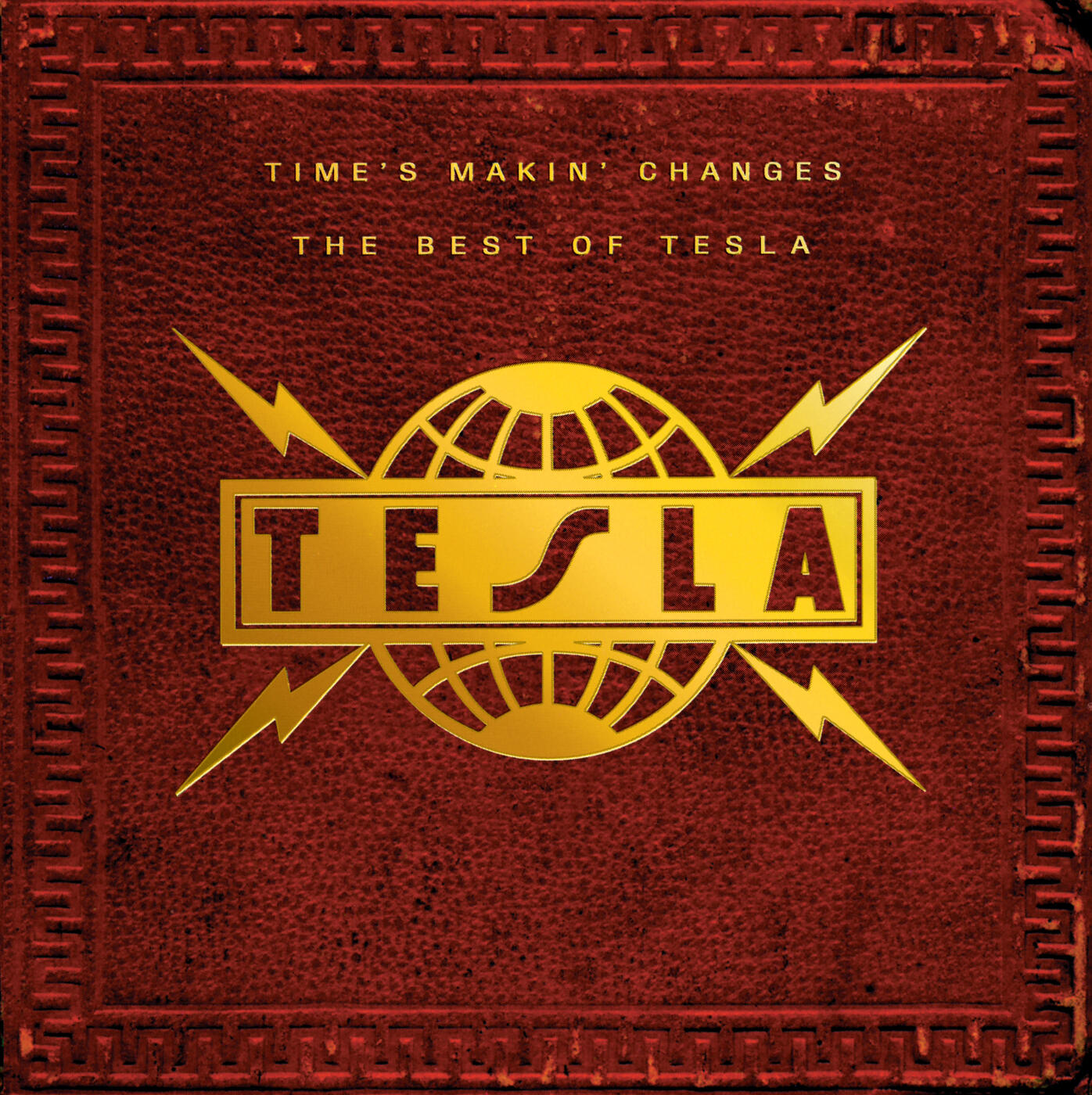 Tesla Time's Makin' Changes The Best Of Tesla iHeart