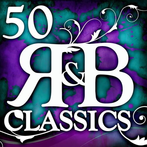 Various Artists - 50 R&B Classics | iHeart