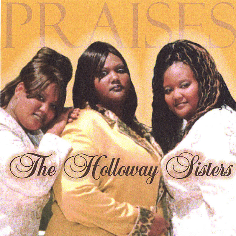 Holloway Sisters - Prasies | iHeart