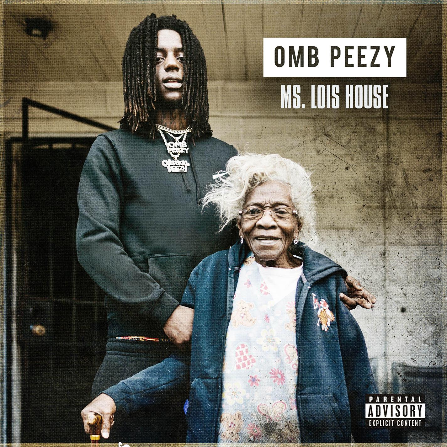 OMB Peezy - Ms. Lois House | iHeart