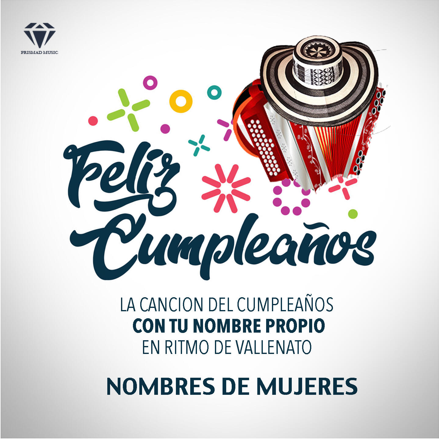 PRISMAD MUSIC - Cumpleaños Feliz al Mejor Estilo Vallenato Femenino | iHeart