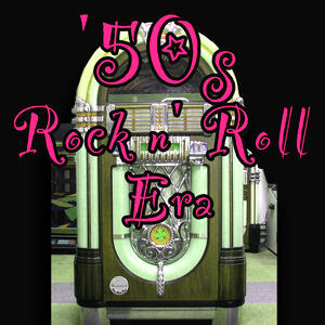 Various Artists - 50s Rock N' Roll Era | iHeart