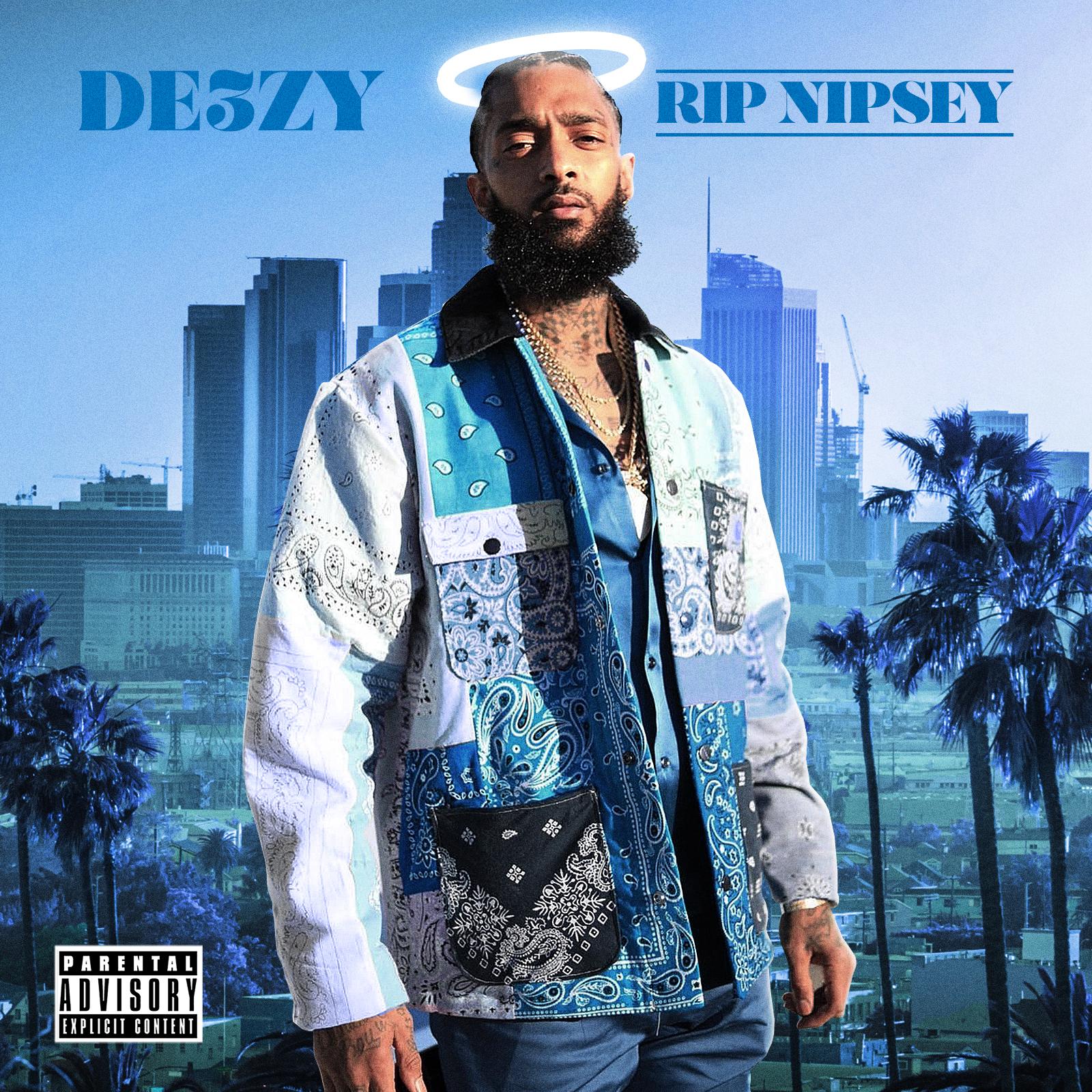 De3zy - RIP Nipsey | iHeart