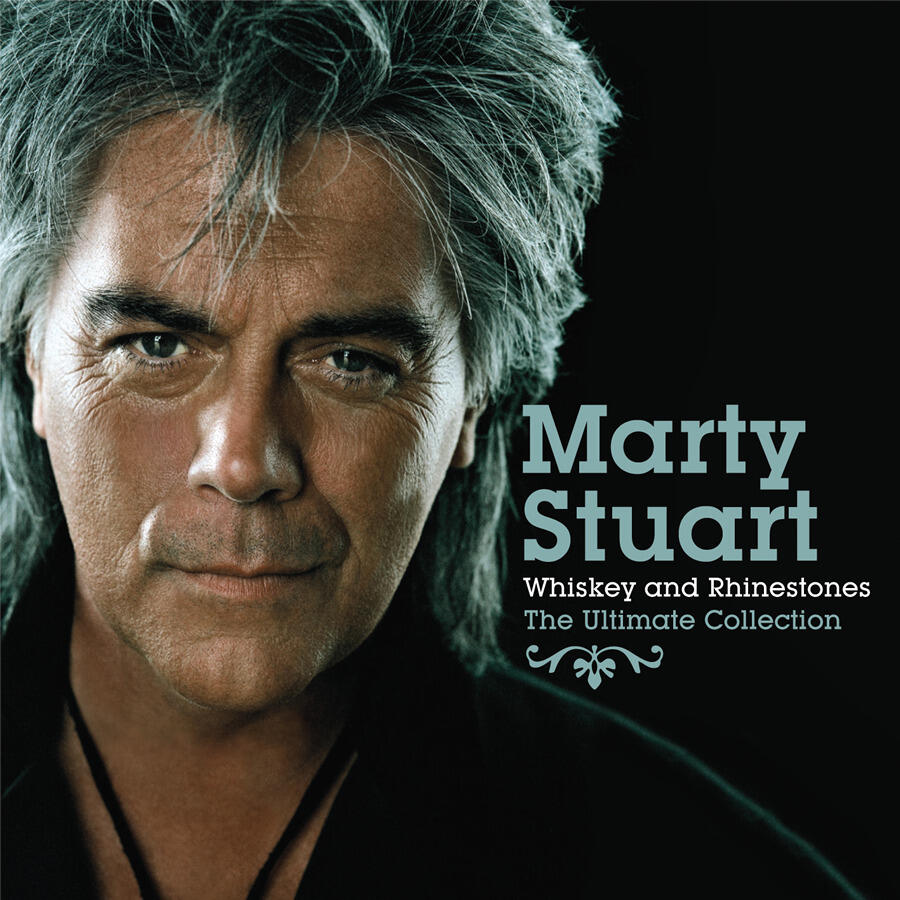 Marty Stuart Whiskey And Rhinestones, The Ultimate Collection iHeart