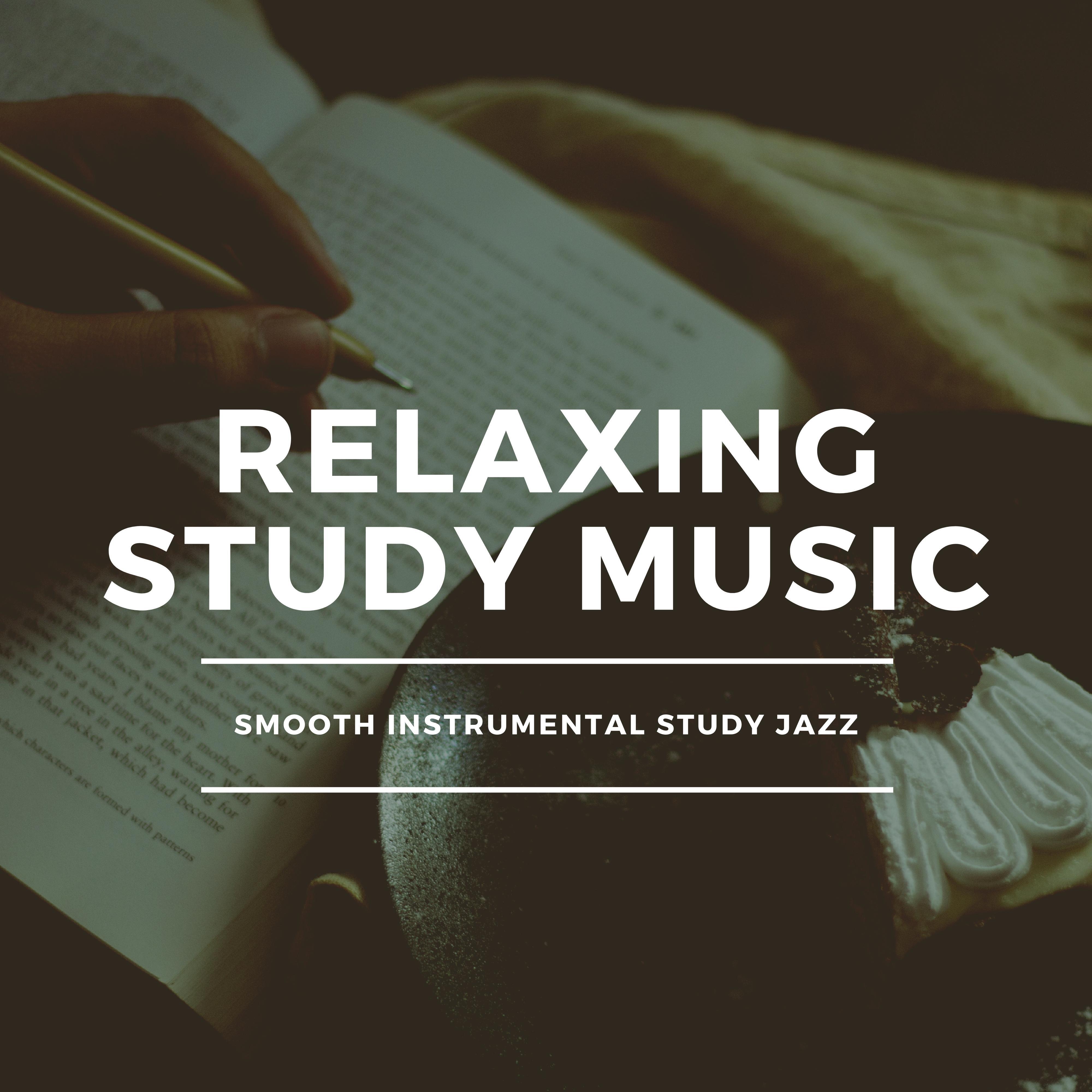 Listen Free to Relaxing Study Music - Smooth Instrumental Study Jazz