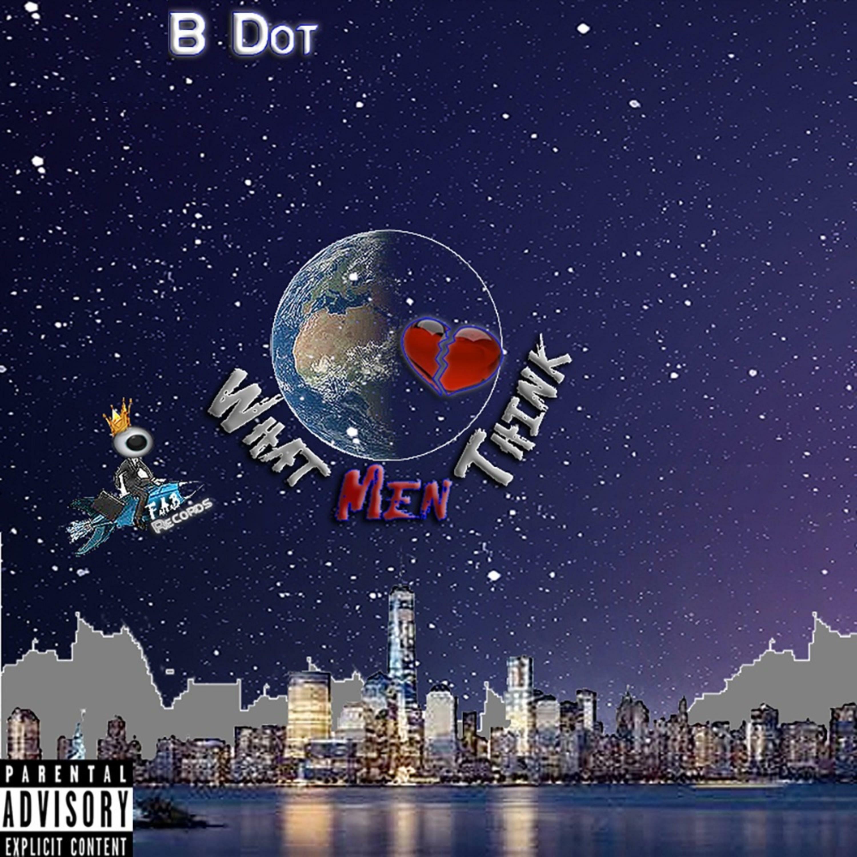 B Dot - What Men Think | IHeart