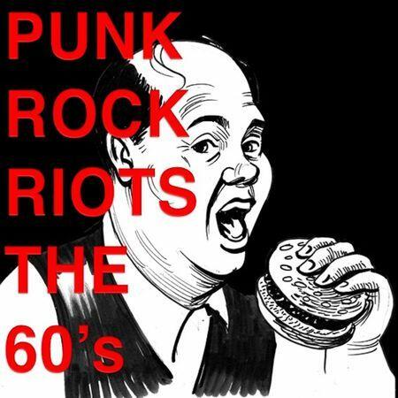 Various Artists - Punk Rock Riots: The '60s | iHeart