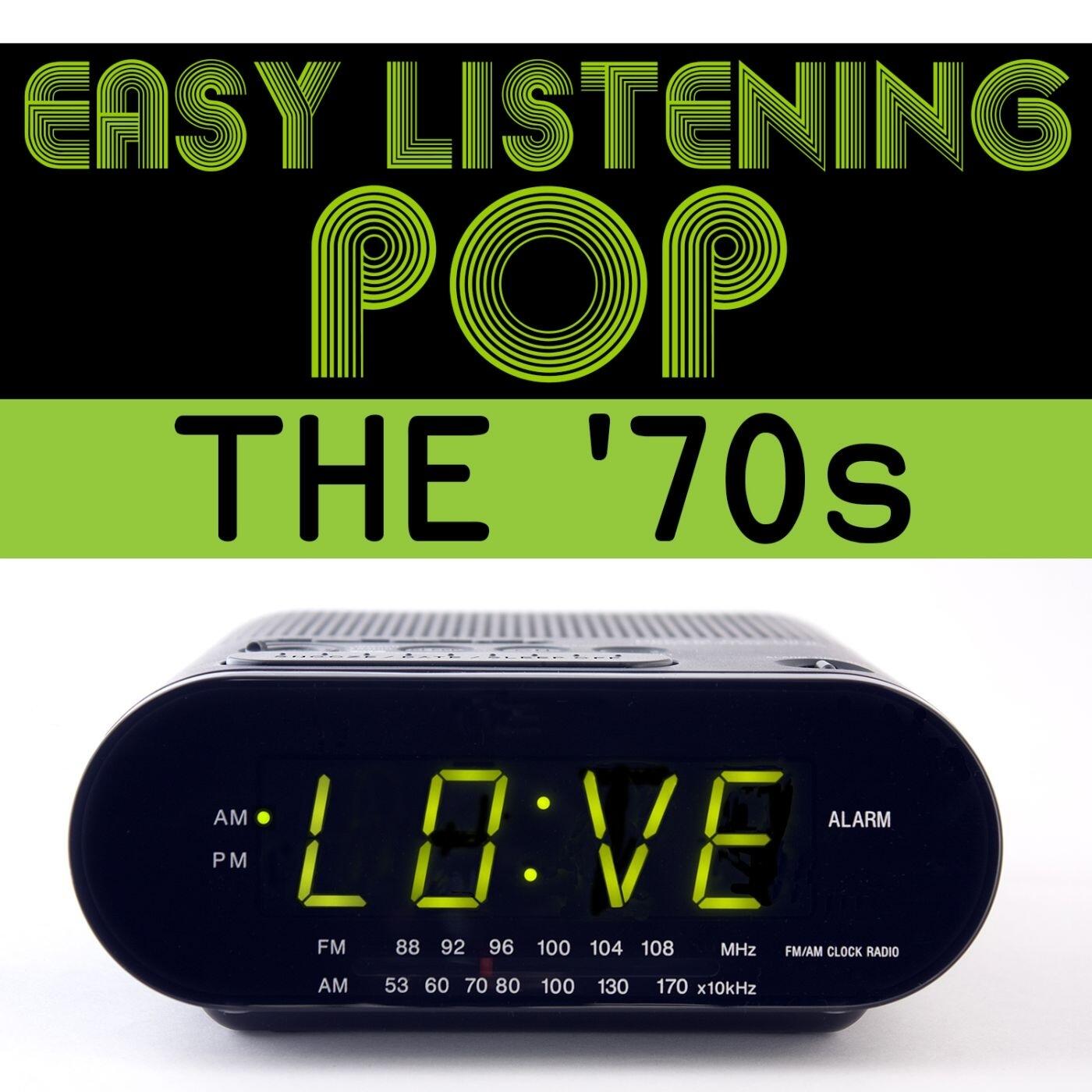 Various Artists Easy Listening Pop The 70s IHeart