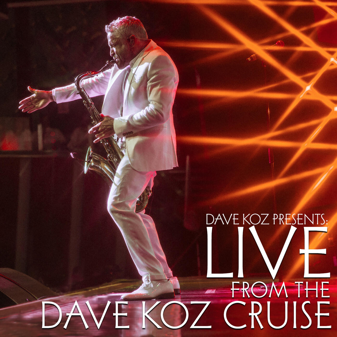 Dave Koz - Dave Koz Presents: Live from the Dave Koz Cruise | iHeartRadio