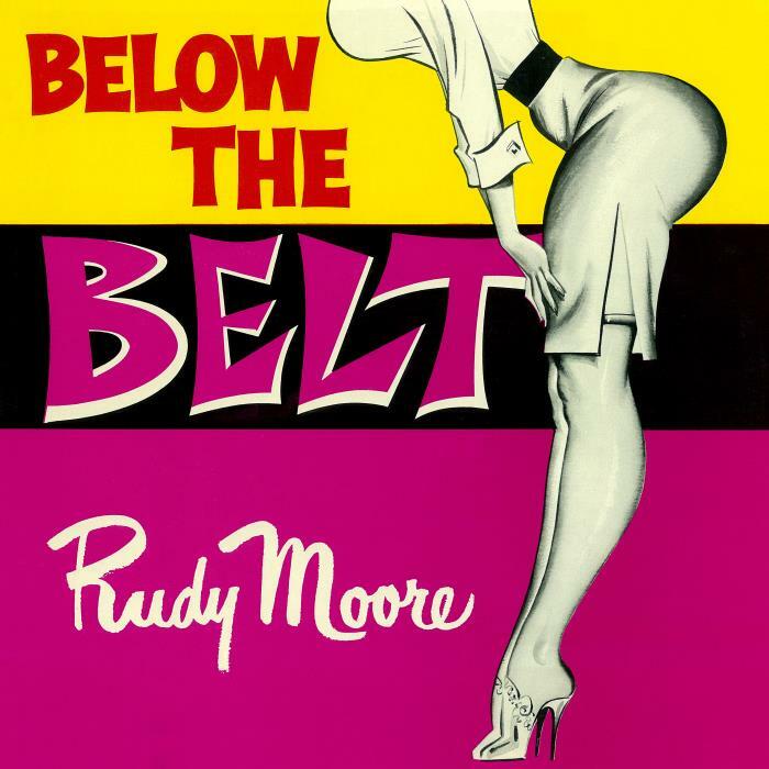 Rudy Ray Moore Below The Belt Iheart 