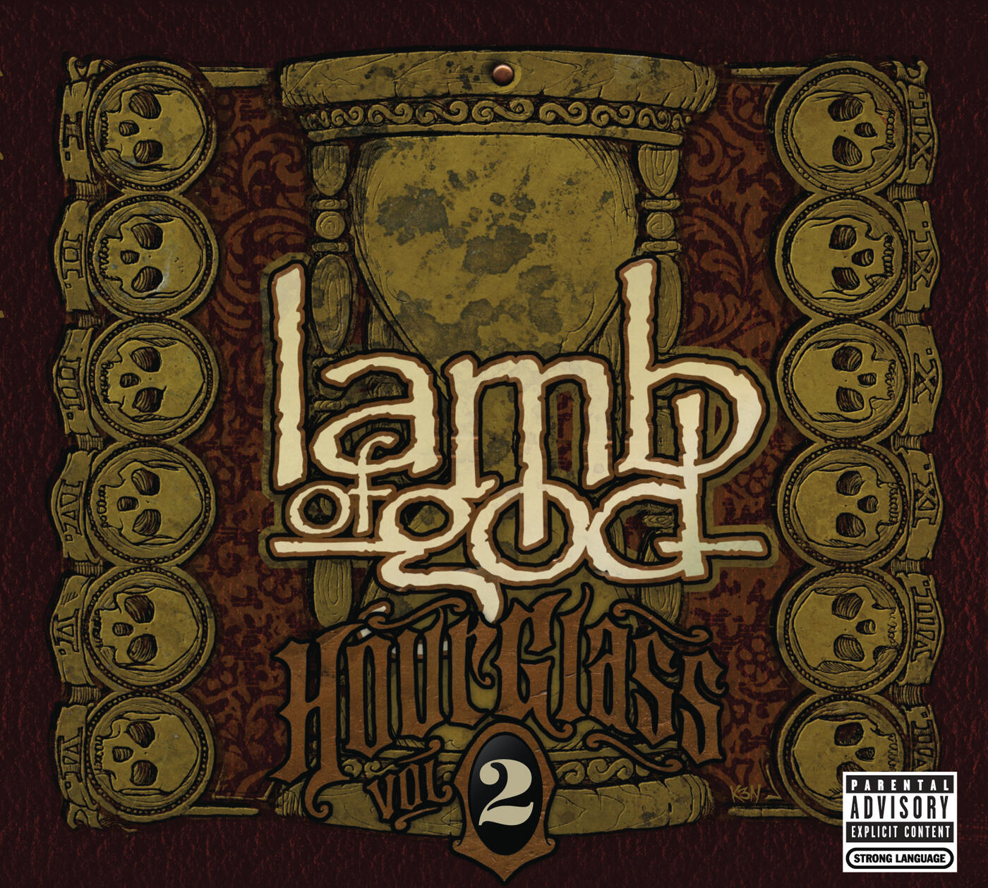 Lamb Of God Hourglass Volume Ii The Epic Years Iheart