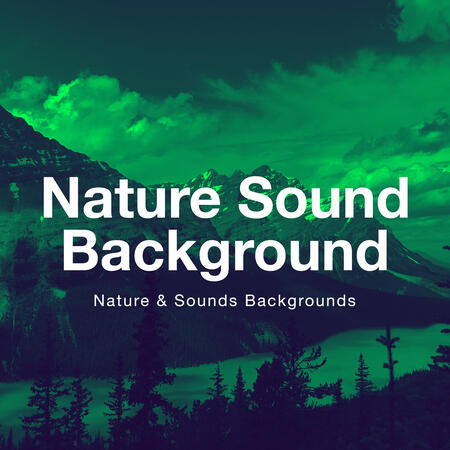 Nature & Sounds Backgrounds - Nature Sound Background | iHeart