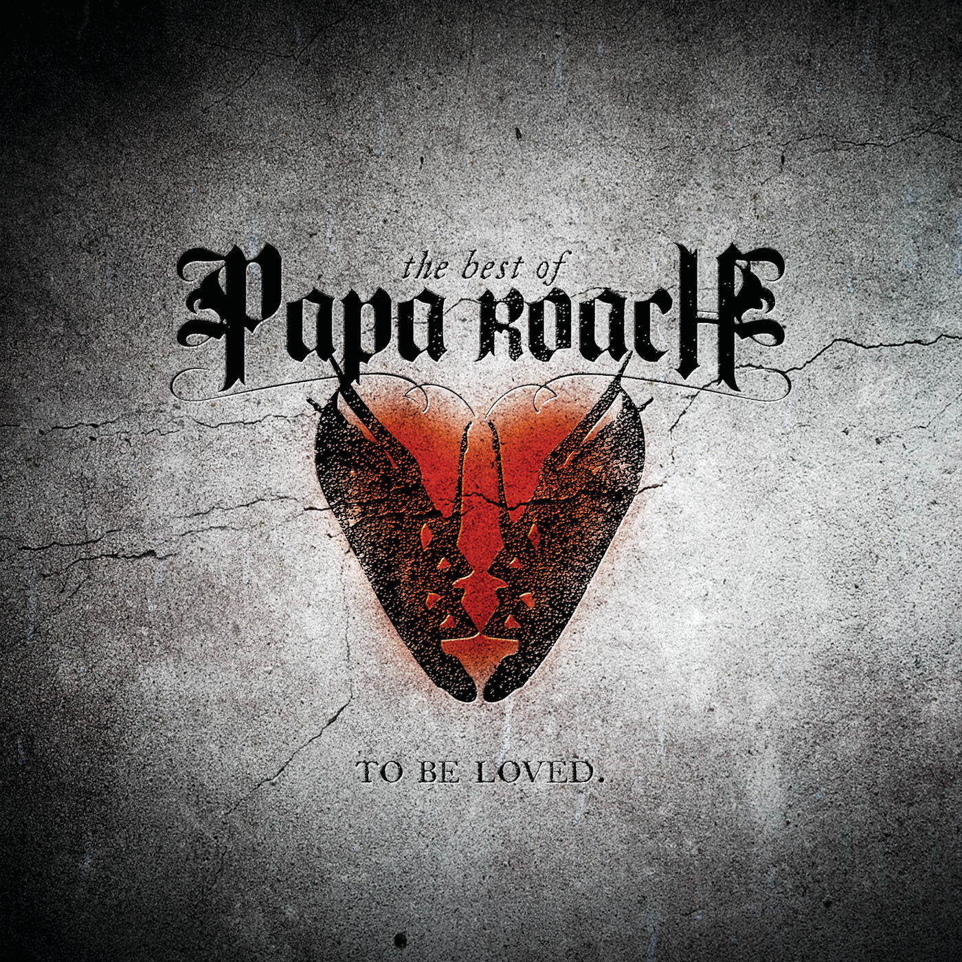 Papa Roach - To Be Loved: The Best Of Papa Roach | iHeart