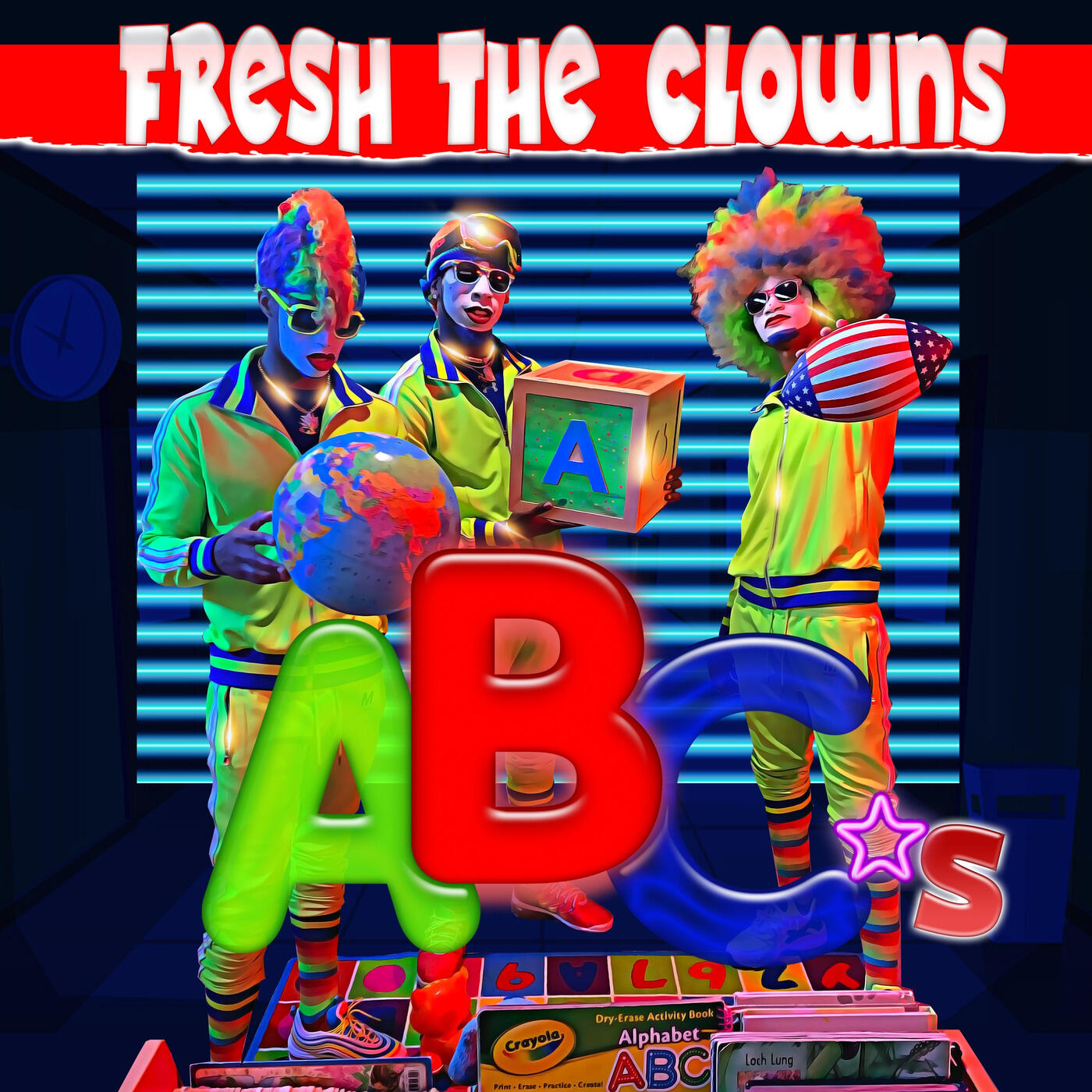 Fresh The Clowns Abc's iHeart