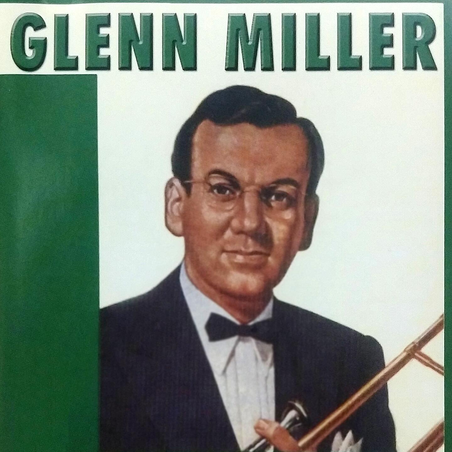 Glenn Miller - Glenn Miller | iHeart